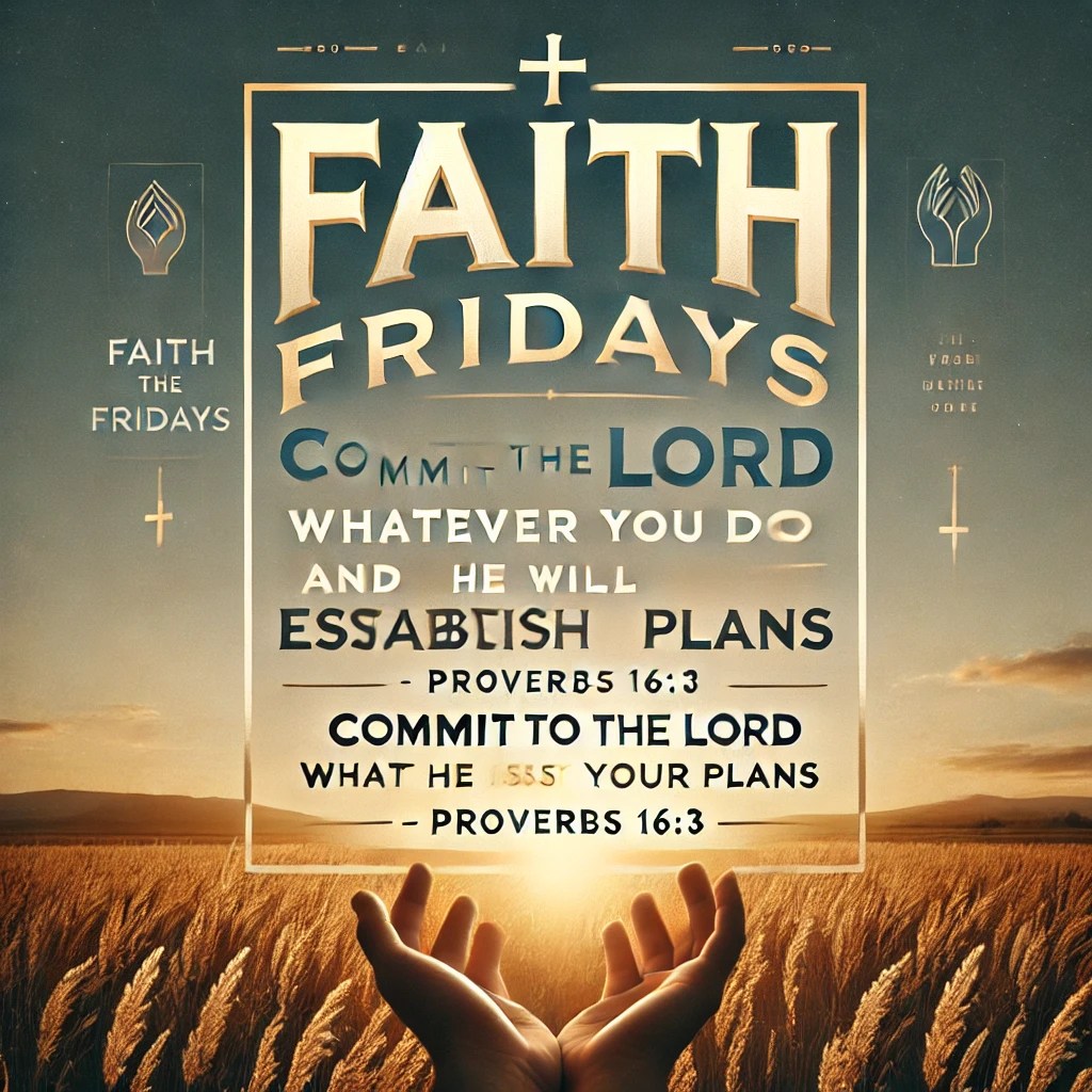 Faith Fridays – Week 12: “To Whom Much is Given, Much is Required”